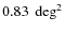 $0.83~\deg^2$