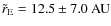 $\tilde{r}_{\rm E}=12.5\pm 7.0 ~\rm AU$