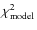 $\chi^2_{\rm model}$