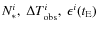 $N_*^i,\ \Delta T_{\rm obs}^i ,\ \epsilon^i(t_{\rm E})$