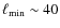 $\ell_{\min} \sim 40$
