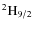 $^2{\rm H}_{9/2} $