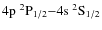 ${\rm
4p~^2P_{1/2}} {-} {\rm 4s~^2S_{1/2}}$
