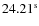 $24.21^{\rm s}$