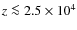 $z\la2.5 \times 10^{4}$