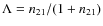 $\Lambda=n_{21}/(1+n_{21})$