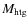 $M_{\rm {htg}}$