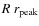 $R~r_{\rm peak}$