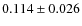 $0.114\pm0.026$
