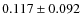 $0.117\pm0.092$