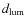 $d_{\rm lum}$