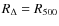 $R_{\Delta}=R_{500}$