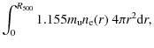 $\displaystyle \int_0^{R_{500}} 1.155 m_{\rm u} n_{\rm e}(r) ~ 4 \pi r^2 {\rm d}r,$