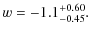 $\displaystyle w = -1.1^{\rm +0.60}_{-0.45}.$