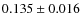 $0.135\pm0.016$