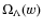 $\Omega_{\Lambda} (w)$