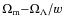 $\Omega_{\rm m}{-}\Omega_{\Lambda}/w$
