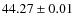 $44.27 \pm 0.01$