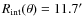 $R_{\rm int}(\theta)=11.7'$