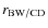 $r_{\rm BW/CD}$