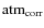 $\rm atm_{corr}$