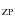 $_{\rm ZP}$