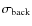 $\sigma _{\rm back}$