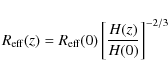 \begin{displaymath}%
R_{\rm eff}(z) = R_{\rm eff}(0) \left[\frac{H(z)}{H(0)}\right]^{-2/3}
\end{displaymath}