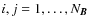 $i,j=1,\ldots,N_{\bm B}$