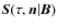 $\bm S(\tau,\bm n\vert\bm B)$