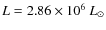 $L=
2.86\times 10^6~ {L_\odot}$
