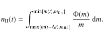 \begin{displaymath}n_{\rm {II}}(t) = \int_{\max[m(t+\Delta t),m_{\rm {II},l}]}^{\min[m(t),m_{\rm {II},u}]}\frac{\Phi(m)}{m}~{\rm d}m.
\end{displaymath}