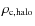 $\rho_{\rm {c,halo}}$