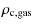 $\displaystyle \rho_{\rm {c,gas}}$