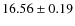 $16.56\pm0.19$