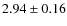 $2.94\pm0.16$