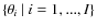 $\{\theta_i~\vert~i=1,...,I\}$