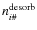 $n_{i\char93 }^{\rm desorb}$