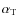 $\alpha_{\rm T}$