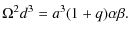 $\displaystyle %
\Omega^{2}d^{3} = a^{3} (1+q) \alpha\beta.$