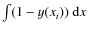 $\int (1-y(x_i)) ~ {\rm d}x$