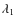 $\lambda _1$
