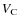 $V_{\rm C}$