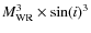 $M_{\rm WR}^3\times \sin(i)^3$