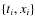 $\{t_i,x_i\}$