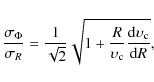 \begin{displaymath}\frac{\sigma_{\Phi}}{\sigma_{R}} = \frac{1}{\sqrt{2}}\sqrt{1+...
...\upsilon_{\rm c}}\frac{{\rm d}\upsilon_{\rm c}}{{\rm d}R}} {,}
\end{displaymath}