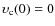$\upsilon_{\rm c}(0)=0$
