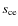 $s_{\rm ce}$