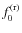 $f_0^{\rm (r)}$