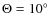 $\Theta = 10^\circ$